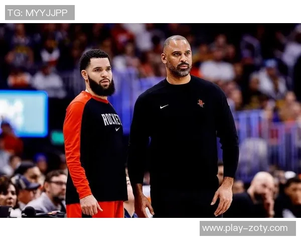 范弗里特谈火箭三年巨变球迷如今享受幸福篮球时光